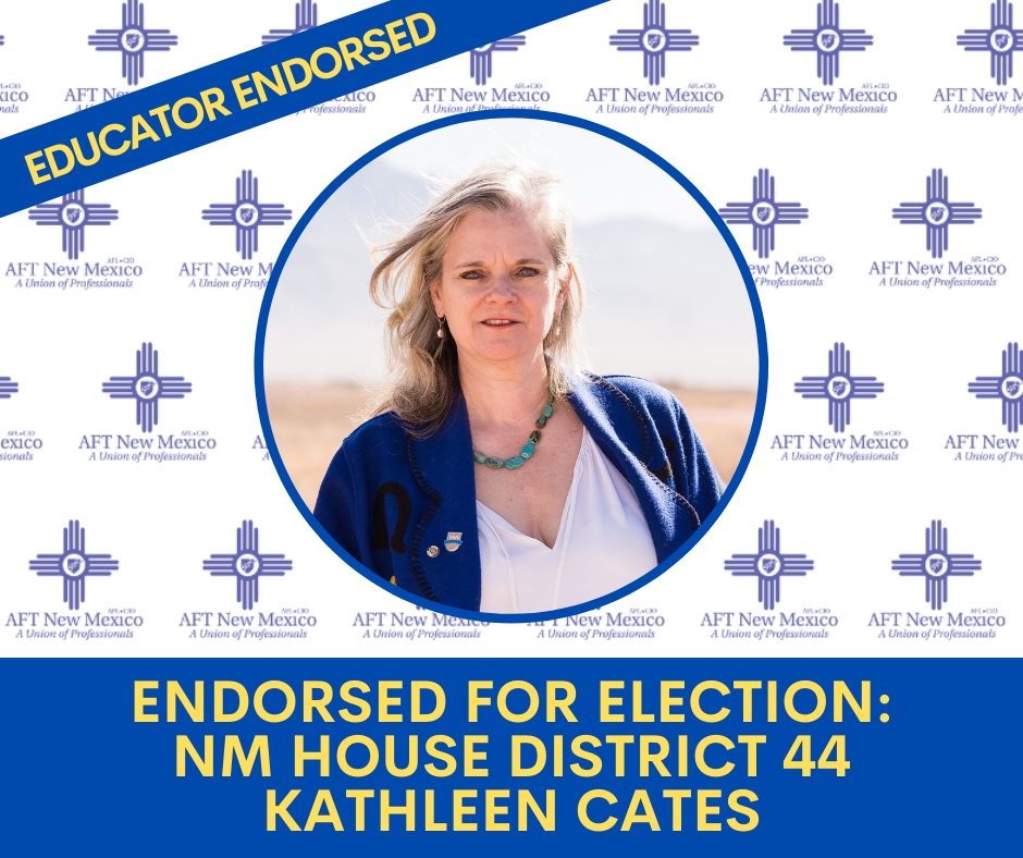 Endorsed by AFT New Mexico, A Union of Professionals